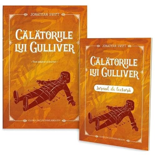 Calatoriile Lui Gulliver + Jurnal De Lectura Calatoriile Lui Gulliver + Jurnal De Lectura von Kreativ