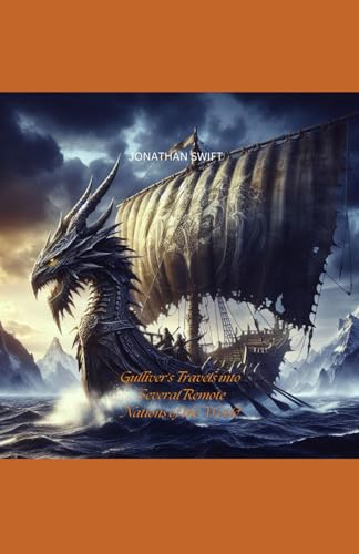 Gulliver's Travels into Several Remote Nations of the World Gulliver's Travels into Several Remote Nations of the World von Independently published