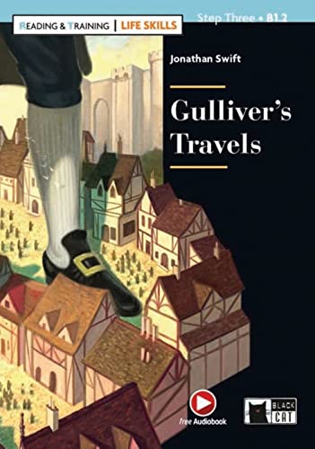 Gulliver’s Travels: Englische Lektüre für das 3. und 4. Lernjahr. Lektüre mit Audio-Online (Reading & training: Life Skills)
