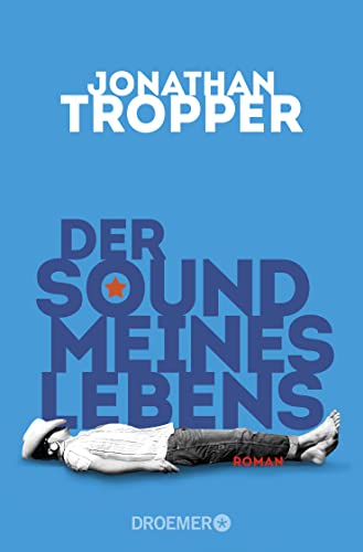 Der Sound meines Lebens: Roman von Droemer Knaur*