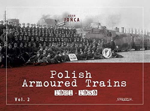 Polish Armoured Trains, 1921-1939 (2)