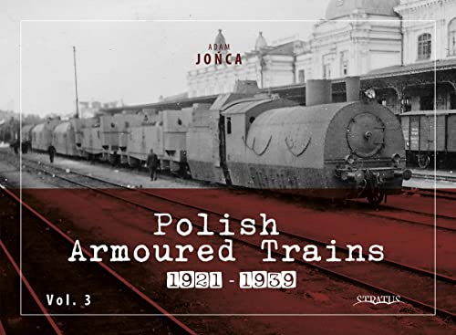 Polish Armoured Trains, 1921-1939 (3)