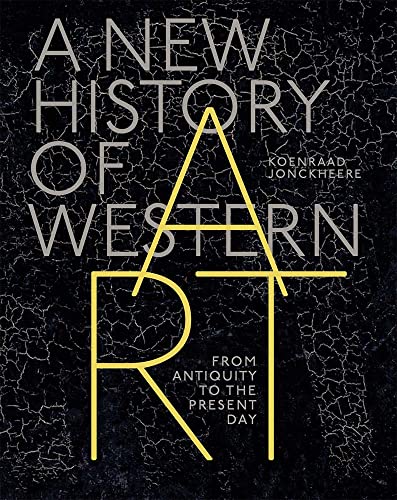 A New History of Western Art: From Antiquity to the Present Day von Yale University Press