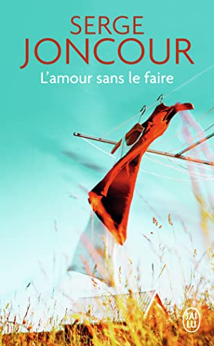 L'amour sans le faire von J'AI LU