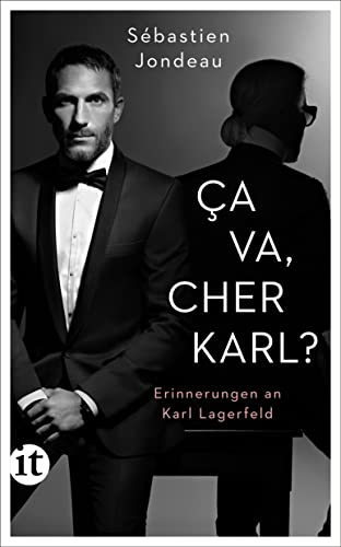 Ça va, cher Karl?: Erinnerungen an Karl Lagerfeld (insel taschenbuch)