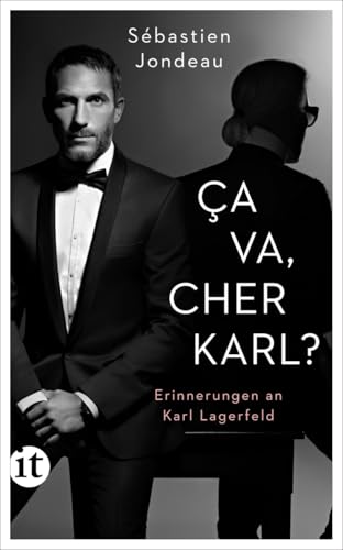 Ça va, cher Karl?: Erinnerungen an Karl Lagerfeld (insel taschenbuch)