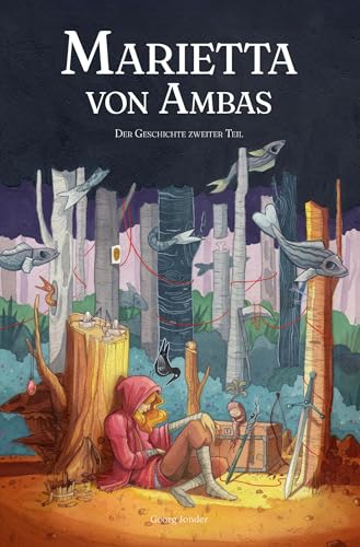 Marietta von Ambas – Der Geschichte zweiter Teil (Grasland-Reihe)
