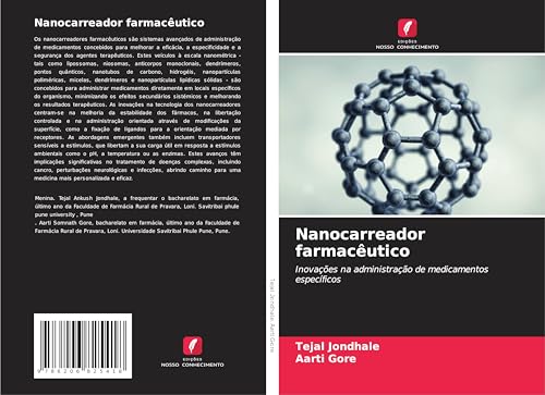 Nanocarreador farmacêutico: Inovações na administração de medicamentos específicos von Edições Nosso Conhecimento
