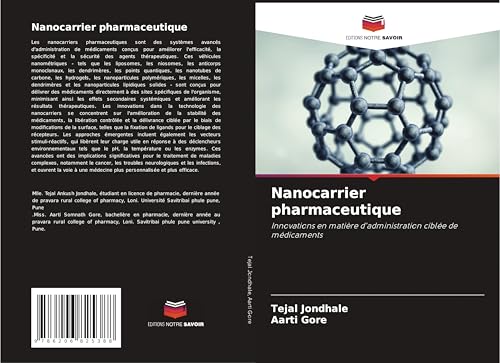 Nanocarrier pharmaceutique: Innovations en matière d'administration ciblée de médicaments von Editions Notre Savoir
