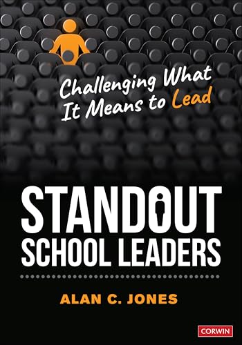 Standout School Leaders: Challenging What It Means to Lead von Corwin Press Inc