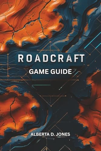 ROADCRAFT GAME GUIDE: Master Every Mission, Unlock Every Secret, Rule Every Road ROADCRAFT GAME GUIDE: Master Every Mission, Unlock Every Secret, Rule Every Road von Independently published