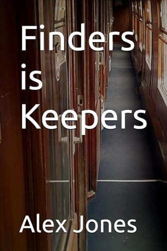 Finders is Keepers von Independently published