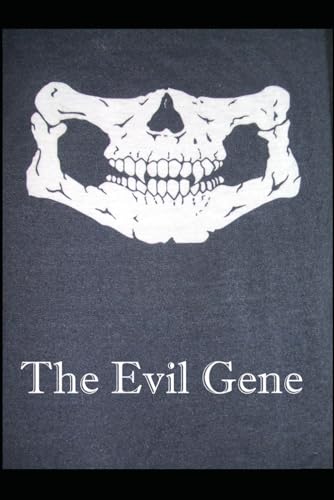 The Evil Gene von Independently published