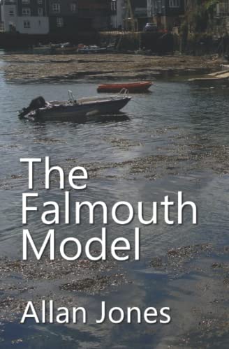 The Falmouth Model (The Catrin Sayer Novels, Band 3) von Allan Jones