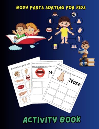 Body Parts Sorting Cut and Paste Activity Workbook for Kids: Fun Learning Activities Body Parts Sorting Cut and Paste Activity Workbook for Kids: Fun Learning Activities von Independently published