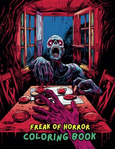 Freaky Monsters Horror Coloring Book: Scary Creatures, Dark Fantasy, and Gory Scenes | Adult Coloring Book with Terrifying Illustrations for Horror Lovers Freaky Monsters Horror Coloring Book: Scary Creatures, Dark Fantasy, and Gory Scenes | Adult Coloring Book with Terrifying Illustrations for Horror Lovers