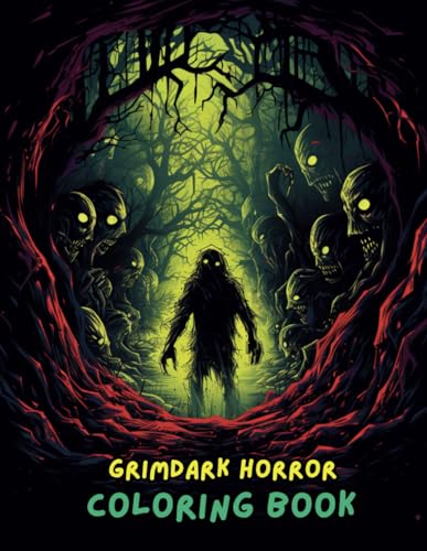 GrimDark Horror Coloring Pages: Terrifying Gothic, Macabre & Scary Designs for Adults | Dark Art, Creepy Monsters, and Haunted Scenes Coloring Book GrimDark Horror Coloring Pages: Terrifying Gothic, Macabre & Scary Designs for Adults | Dark Art, Creepy Monsters, and Haunted Scenes Coloring Book