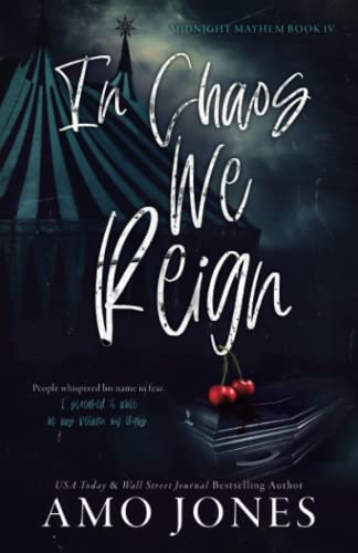 In Chaos We Reign (Midnight Mayhem, Band 4) von Independently published
