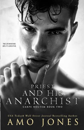 Priest and his Anarchist: A Dark Enemies to Lovers Romance (Carpe Noctem) von Villain Heart