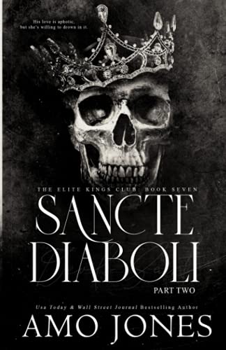 Sancte Diaboli: Part Two (The Elite Kings Club, Band 7) von Independently published