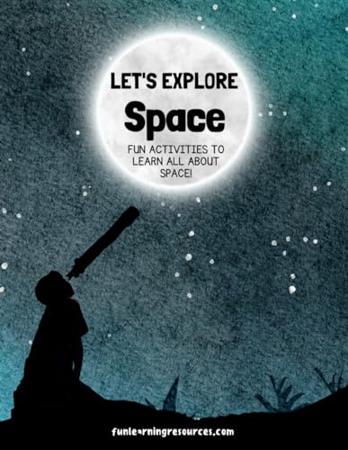 Let's Explore Space: Fun Learning Resources Colour Activity Workbook (Let's Explore Workbooks) von Independently published