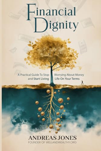 Financial Dignity Financial Dignity von Amazon Elite Publishers
