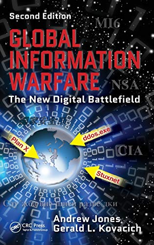 Global Information Warfare: The New Digital Battlefield, Second Edition von CRC Press
