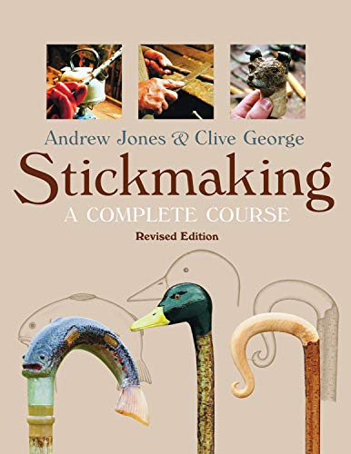 Stickmaking: A Complete Course Stickmaking: A Complete Course