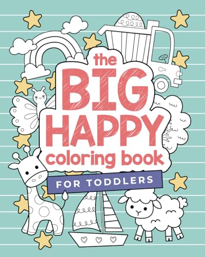 The Big Happy Coloring Book For Toddlers von Staten House