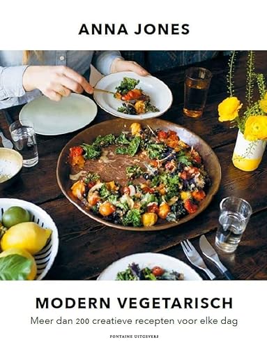 Modern vegetarisch: meer dan 200 creatieve recepten voor elke dag