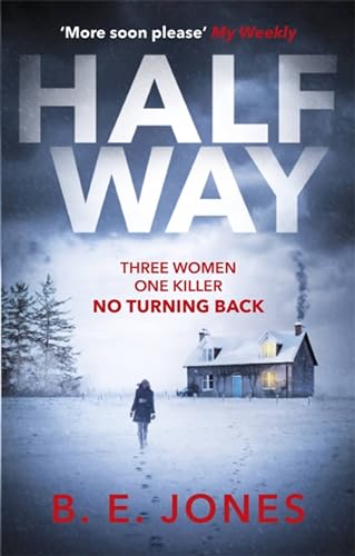 Halfway: A chilling and twisted thriller for a dark winter night von Constable
