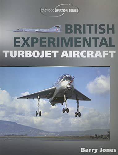 British Experimental Turbojet Aircraft (Crowood Aviation Series)