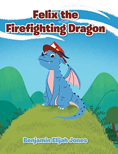 Felix the Firefighting Dragon
