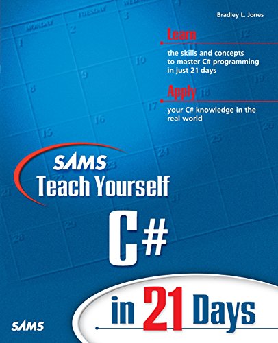 Sams Teach Yourself C# in 21 Days (Sams Teach Yourself in 21 Days)