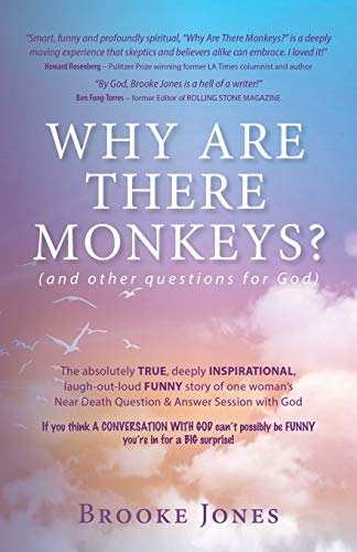Why Are There Monkeys? (and other questions for God) von LUMINARE PRESS, LLC