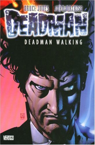 Deadman 1: Deadman Walking