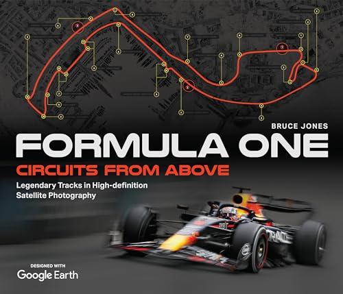 Formula One Circuits From Above: Legendary Tracks in High-Definition Satellite Photography von Welbeck