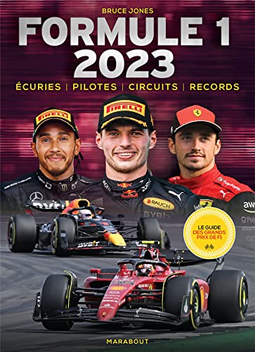 Formule 1 2023: Ecuries, pilotes, circuits, records von MARABOUT