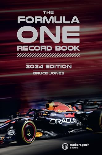 The Formula One Record Book 2024: Every race result, team & driver stats, all-time records (Formula One Yearbook) von Welbeck