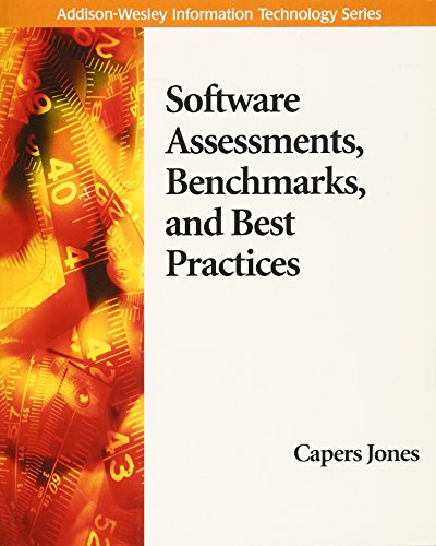Software Assessments, Benchmarks, and Best Practices (Addison-Wesley Information Technology Series)