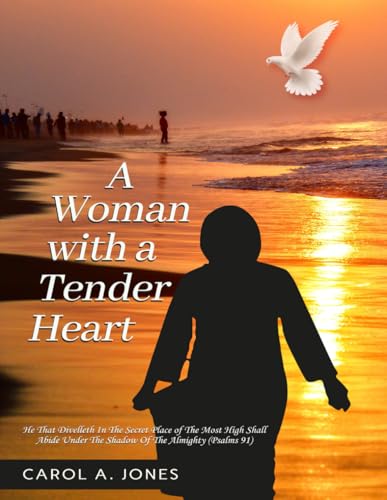 A Woman with a Tender Heart von Excel Book Writing