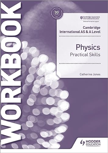 Cambridge International AS & A Level Physics Practical Skills Workbook: Hodder Education Group von Hodder Education