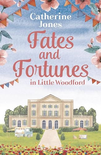 Fates and Fortunes in Little Woodford