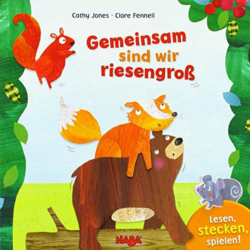 Gemeinsam sind wir riesengroß: Lesen, stecken, spielen!