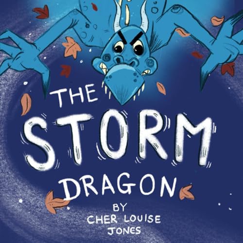 The Storm Dragon: Large print edition - A rhyming picture book about overcoming problems and mistakes. von Feisty Kids