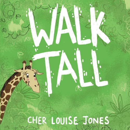 Walk Tall: A rhyming picture book about bullying and friendship. von Feisty Kids