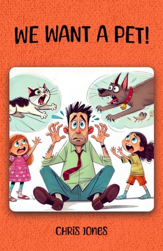 We Want a Pet! We Want a Pet! von Independently published