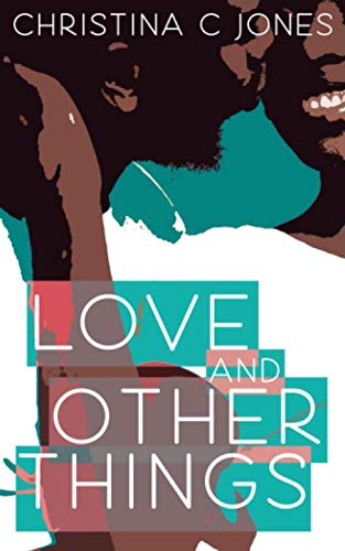 Love And Other Things