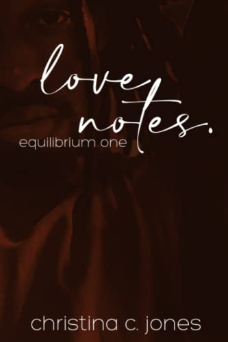 Love Notes (Equilibrium, Band 1)