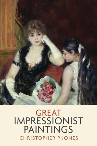 Great Impressionist Paintings: An odyssey of art by Monet, Renoir, Morisot, Pissarro and Degas (Looking at Art) von Independently published